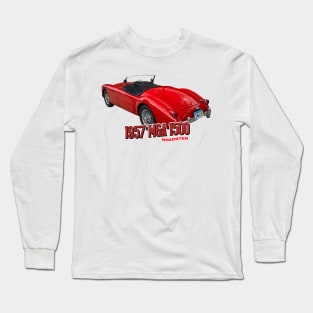 1957 MGA 1500 Roadster Long Sleeve T-Shirt